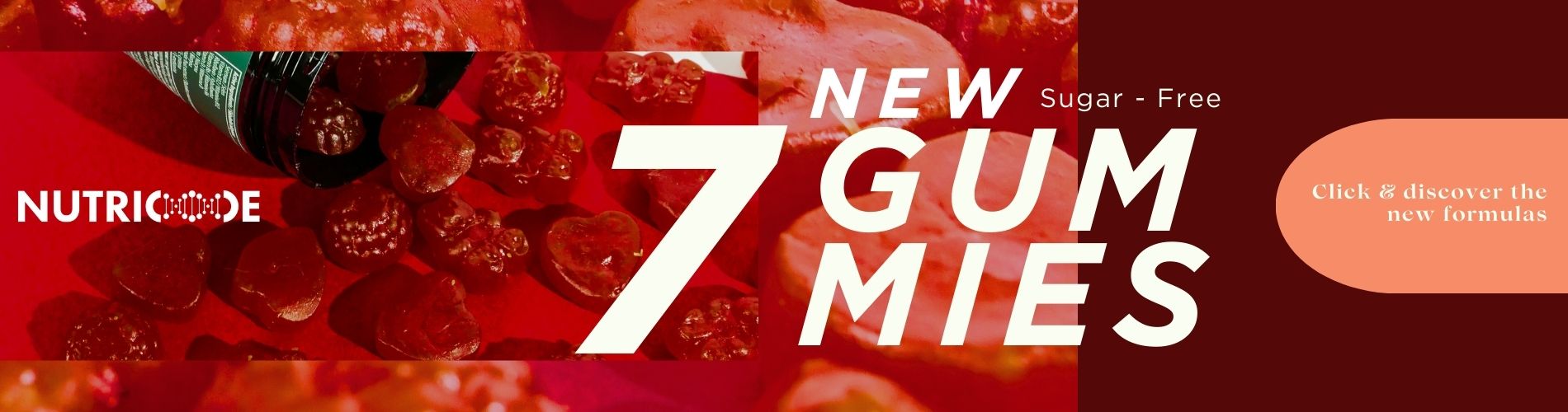 NEW GUMMIES